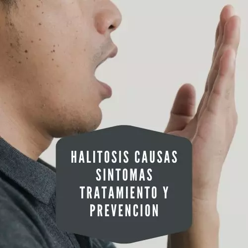 Halitosis Causas Sintomas Tratamiento Y Prevencion