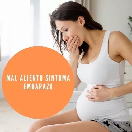 Mal Aliento Sintoma Embarazo [2023]
