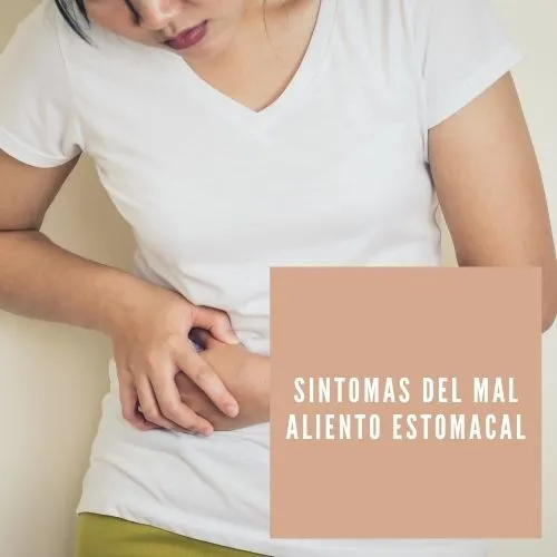Sintomas Del Mal Aliento Estomacal [2023]